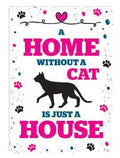 LEOPET TARGHETTA DECORATIVA "HOME WITHOUT CAT" (15 x 21 CM.)